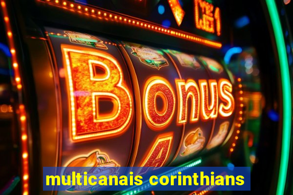 multicanais corinthians